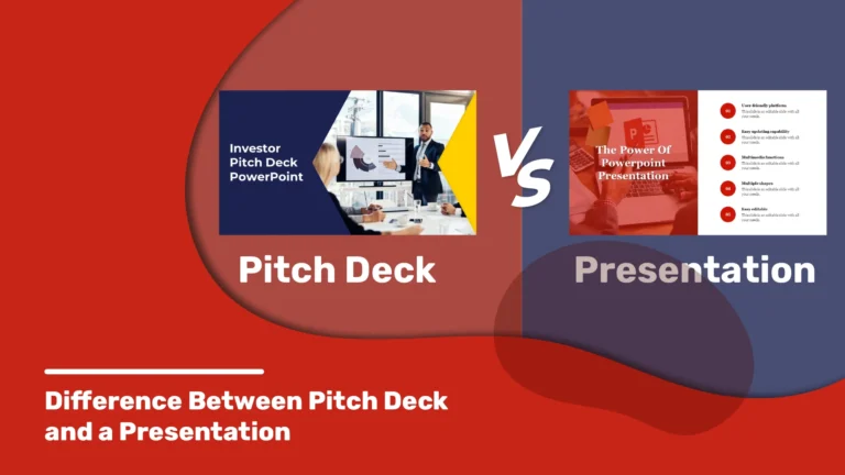 Difference Between a Pitch Deck and a Presentation