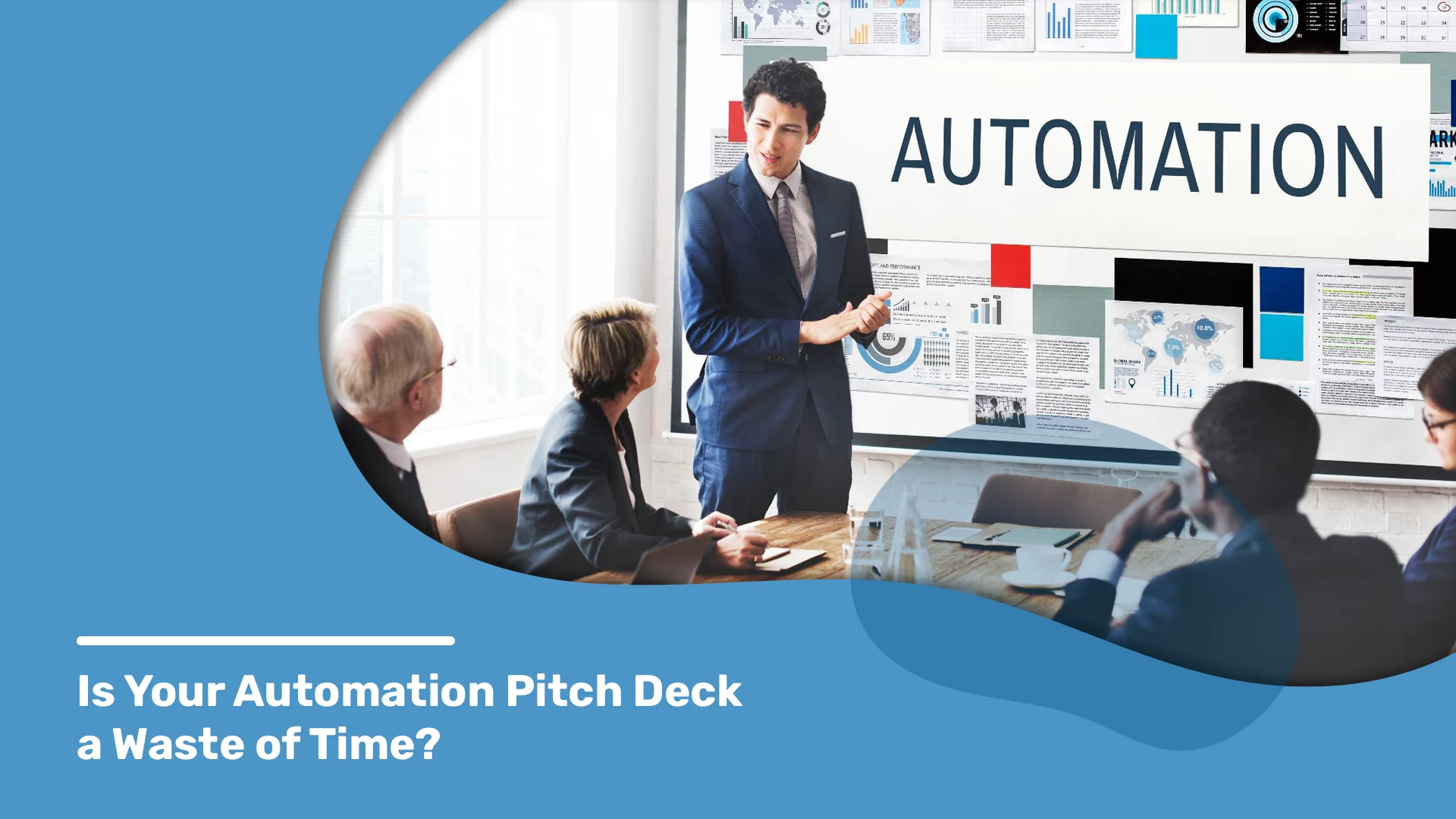 A pitch deck designer teaches how your automation pitch deck is a waste of time.