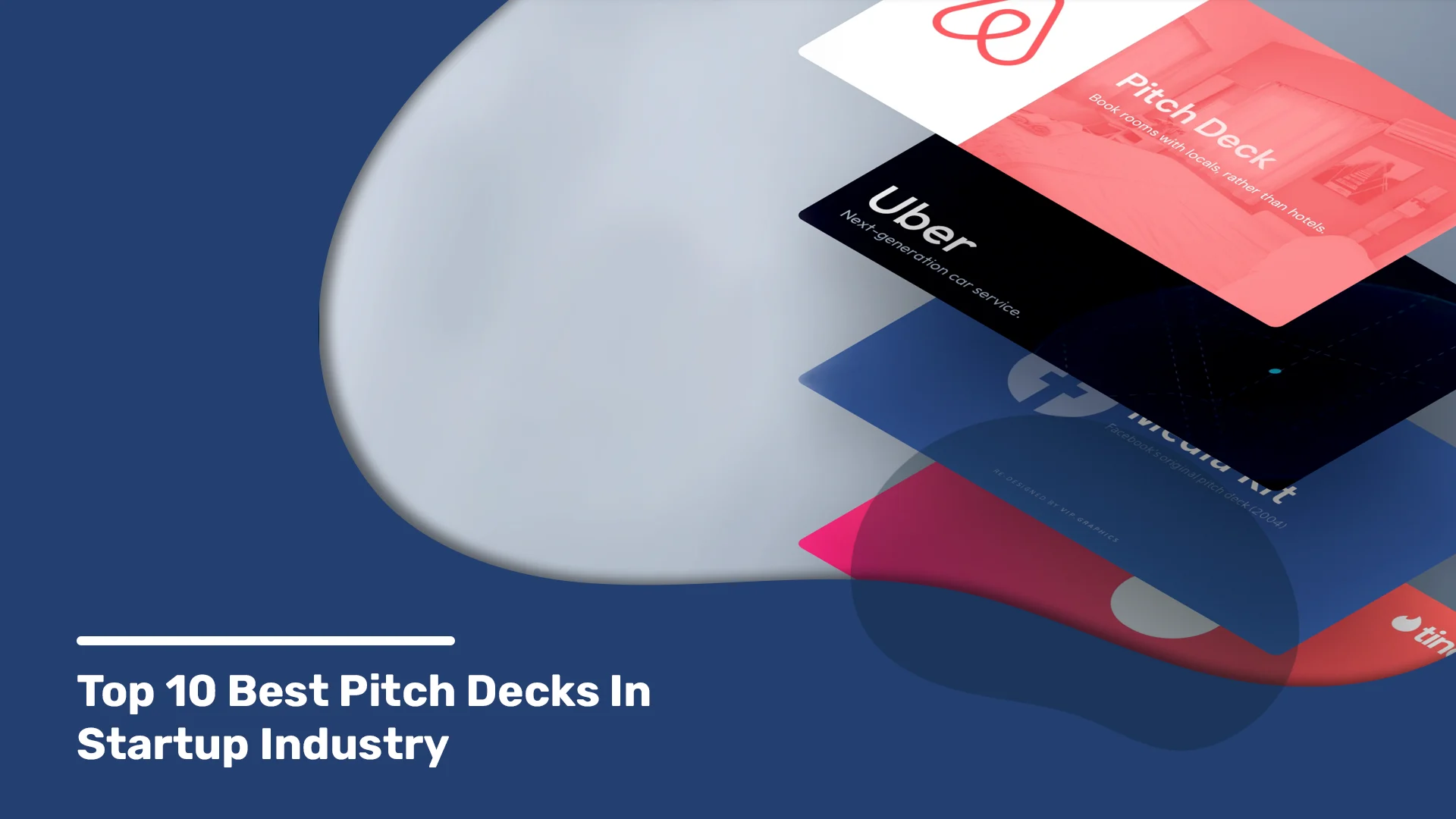 Top 10 Best Pitch Decks In Startup Industry