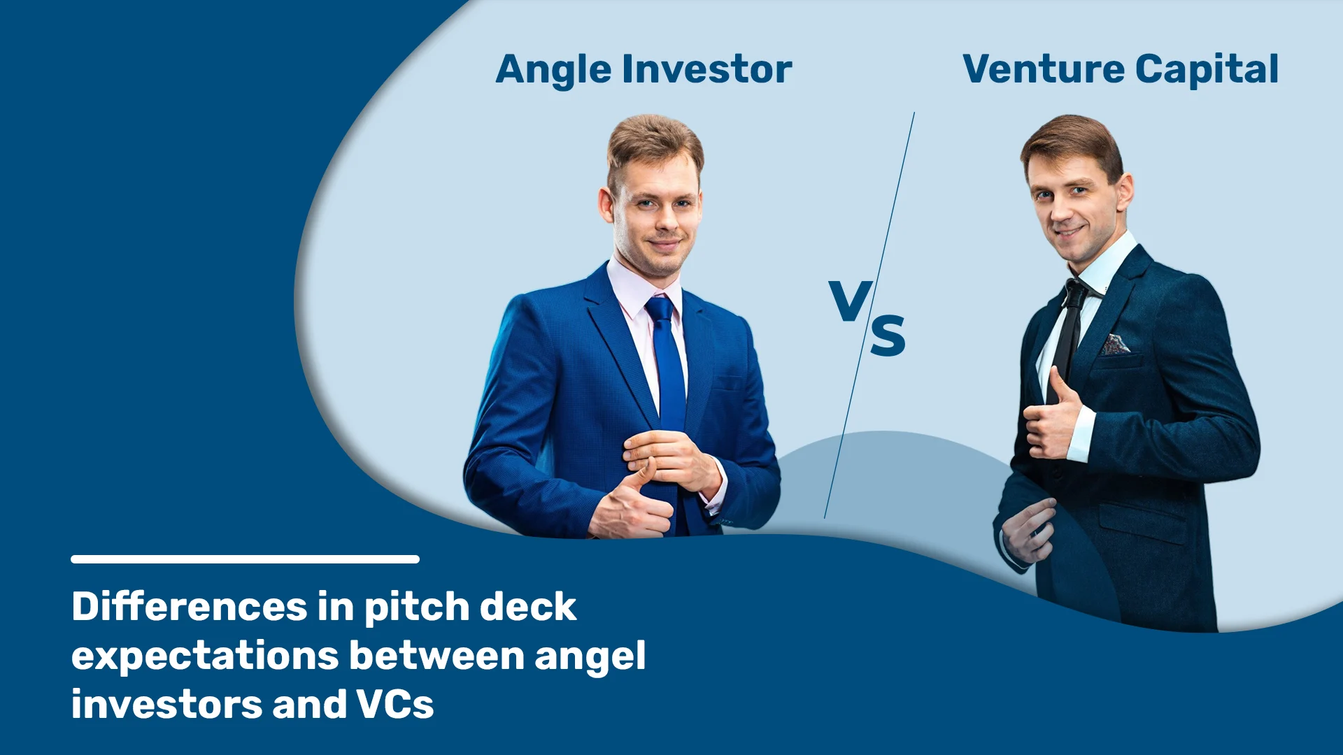 Two businessmen representing angel investors and venture capitalists with 'vs' in between, comparing pitch deck expectations.