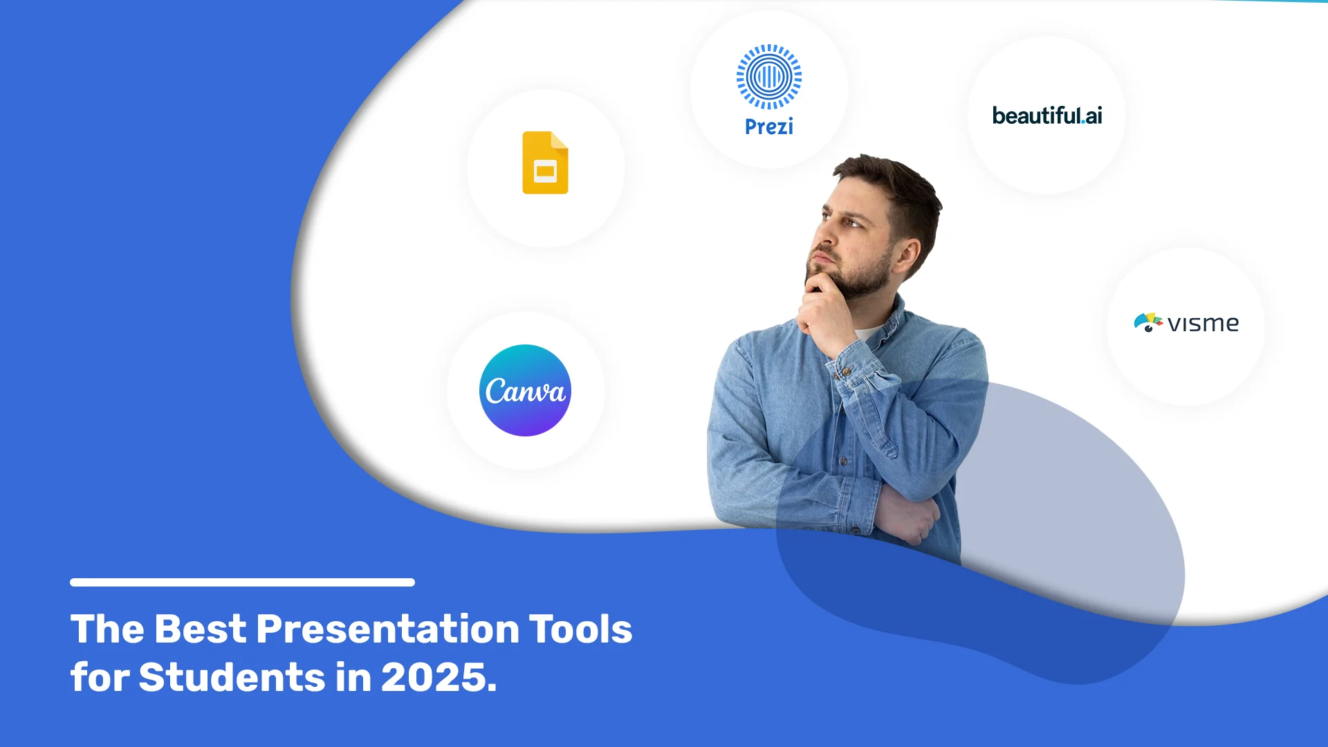 Person contemplating the best presentation tools for students in 2025, with logos of Prezi, Canva, Google Slides, Visme, and Beautiful.ai.