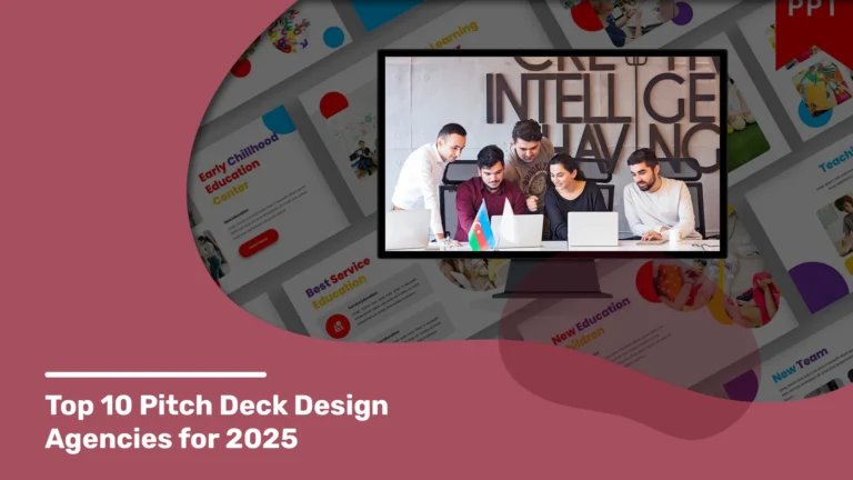 Image showing a group of professionals collaborating on laptops, with creative pitch deck templates in the background. Text overlay: 'Top 10 Pitch Deck Design Agencies for 2025'.