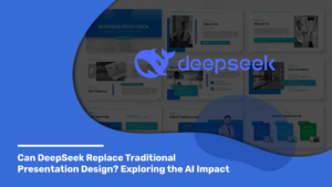 Can DeepSeek Replace Traditional Presentation Design? Exploring the AI Impact