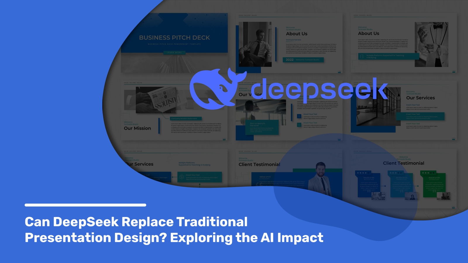 An image showcasing a slide from a business pitch deck with the title 'Can DeepSeek Replace Traditional Presentation Design? Exploring the AI Impact', emphasizing the integration of AI tools in presentation design.