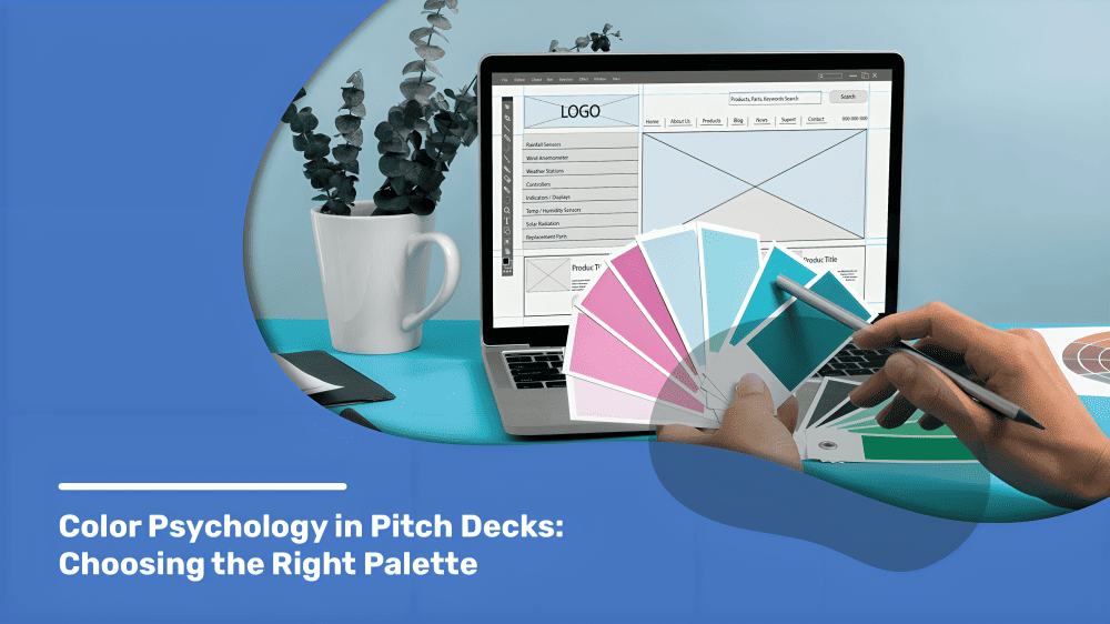 Color Psychology in Pitch Decks: Choosing the Right Palette