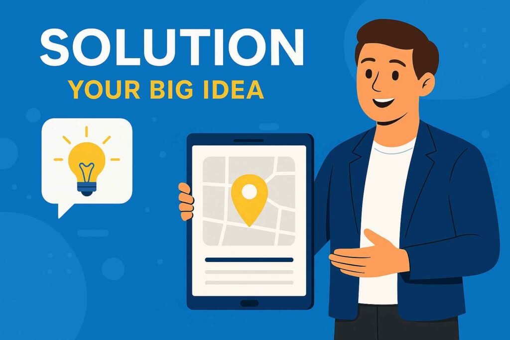 Man in blue blazer presenting solution slide with light bulb icon and map idea under title “Solution: Your Big Idea”.