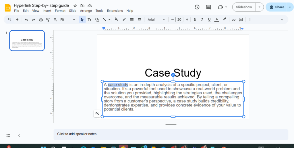 A screenshot of a Google Slides presentation with a "Case Study" slide and its text box highlighted for editing.