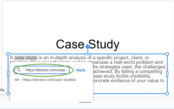 A screenshot of Google Slides showing a pop-up with a link input field and a suggested URL for a case study.